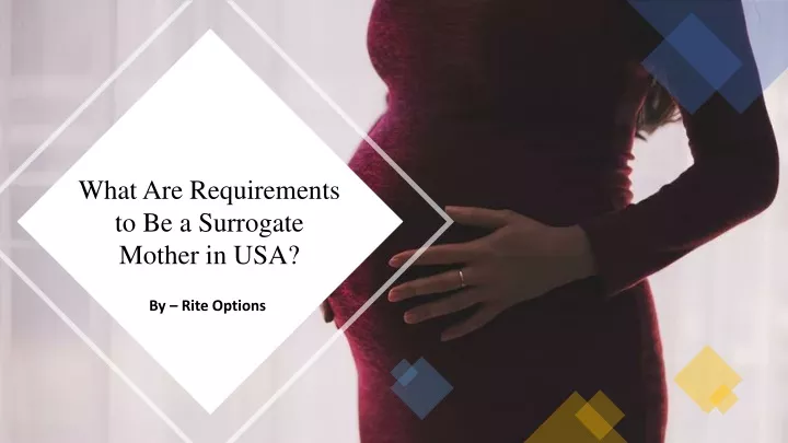 what are requirements to be a surrogate mother in usa