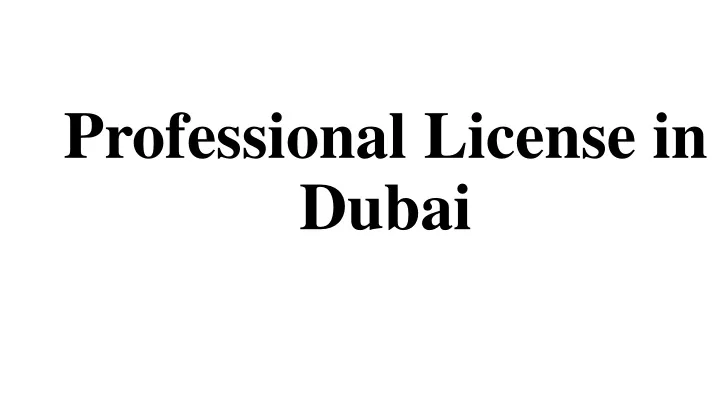 professional license in dubai