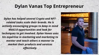 Entrepreneur Dylan Vanas