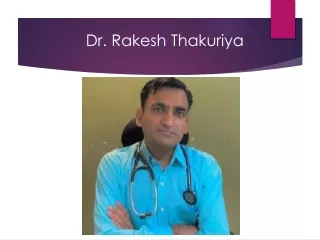 dr rakesh thakuriya