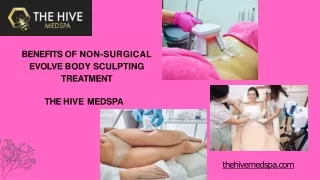 Benefits of Non-Surgical Evolve Body Sculpting Treatment - The Hive MedSpa
