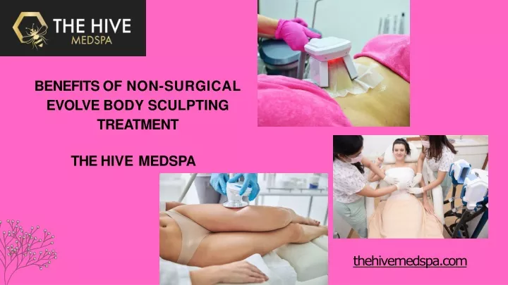 benefits of non surgical evolve body sculpting