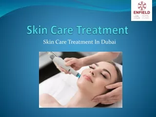 Skin Care Treatment in dubai