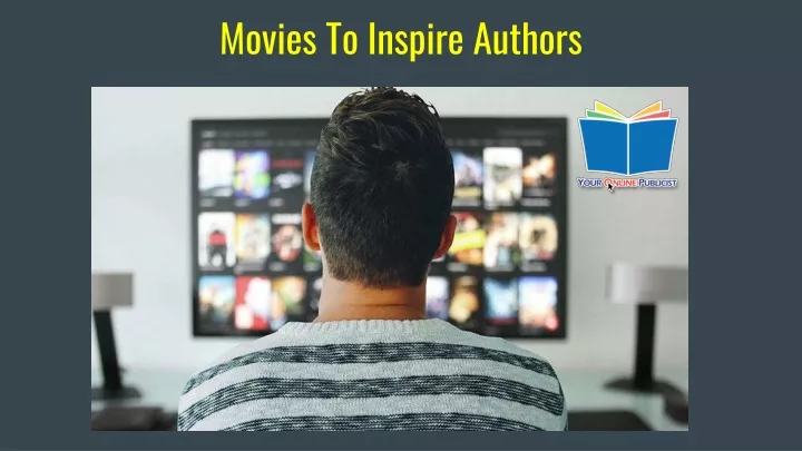 movies to inspire authors