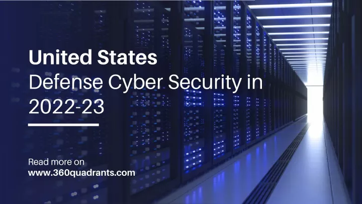 united states defense cyber security in 2022 23