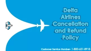 delta airlines cancellation and refund policy