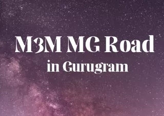 M3M MG Road Gurugram - Brochure