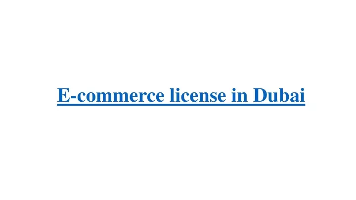 e commerce license in dubai