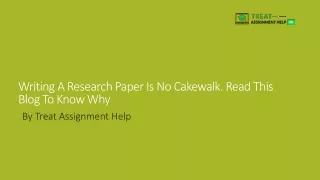 writing a research paper is no cakewalk read this blog to know why
