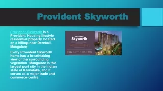 2, 3 BHK Flats in Derebail - Provident Skyworth