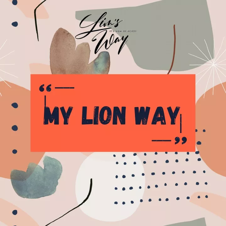 my lion way