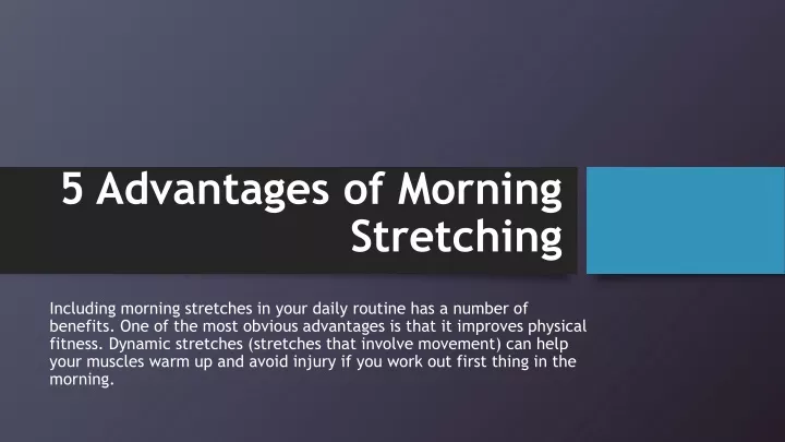 5 advantages of morning stretching