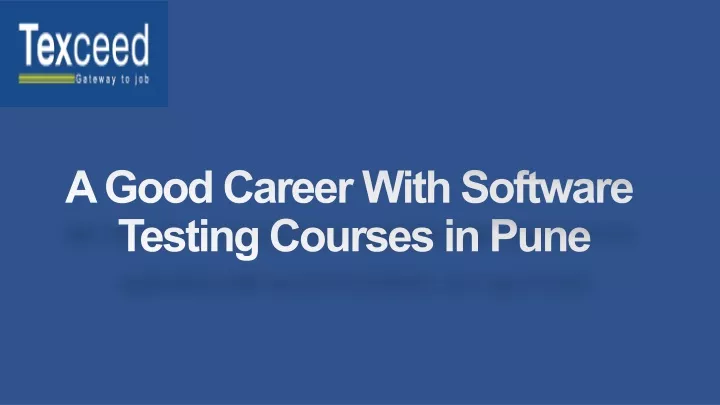 a good career with software testing courses in pune