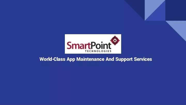 world class app maintenance and support services