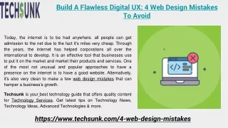 Build A Flawless Digital UX: 4 Web Design Mistakes To Avoid