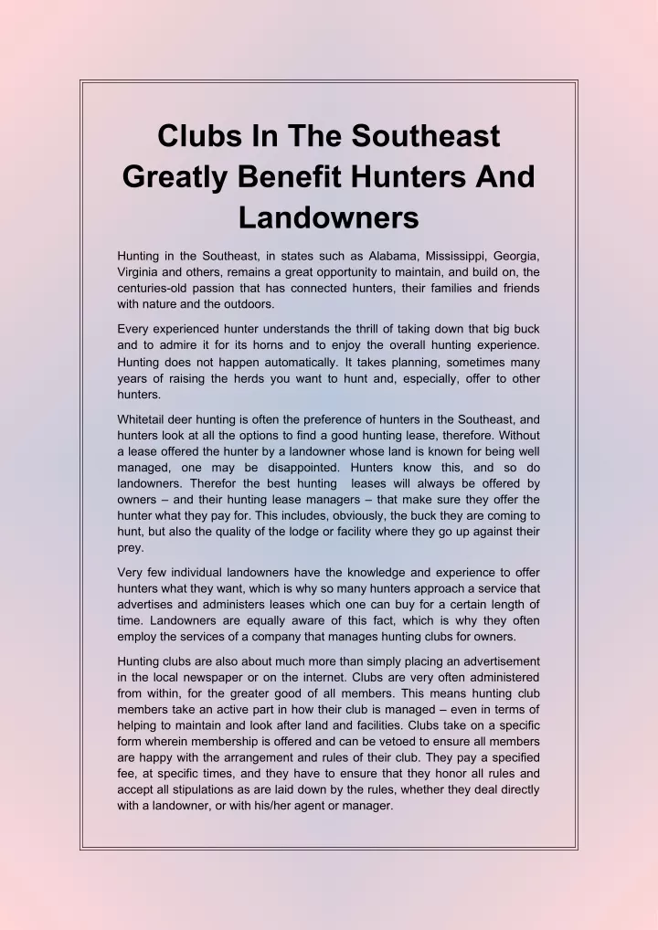clubs in the southeast greatly benefit hunters