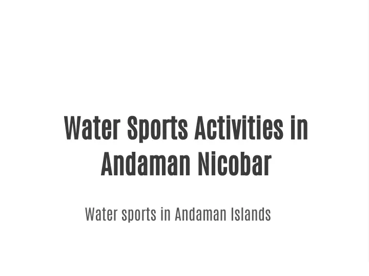 water sports activities in andaman nicobar