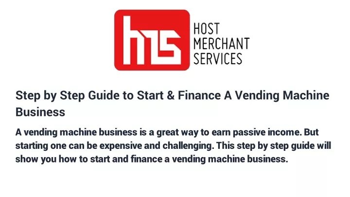 step by step guide to start finance a vending machine business