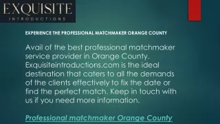 experience the professional matchmaker orange county