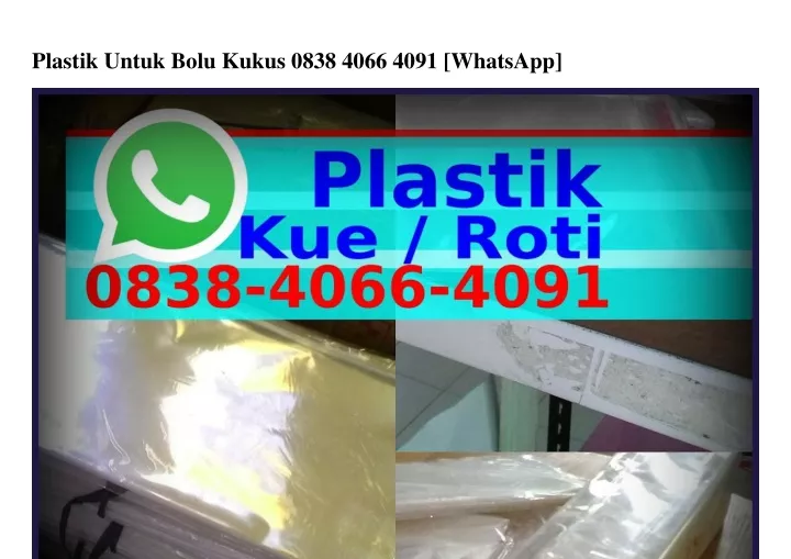 plastik untuk bolu kukus 0838 4066 4091 whatsapp