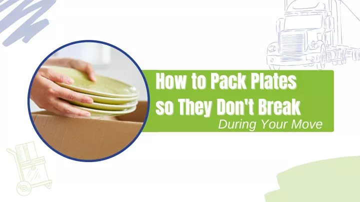 how to pack plates so they don t break