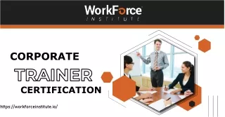 Get corporate trainer certification at Workforce Institute