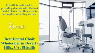 Top Quality Dental Chair Manufacturer in USA - 8Health