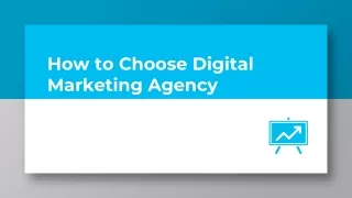 How to Choose Digital Marketing Agency