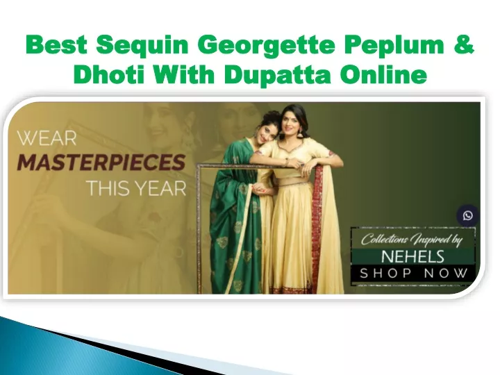 best sequin georgette peplum dhoti with dupatta