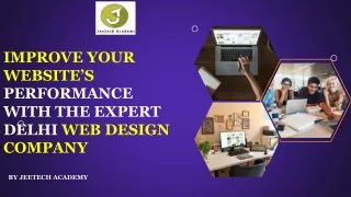 Improve Your Website's Performance with the Expert Delhi Web Design Company