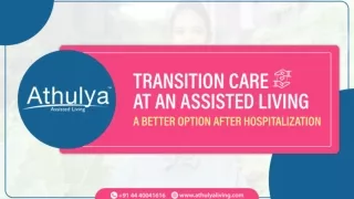 Transition care at an assisted living