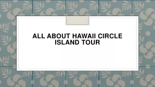 all about hawaii circle island tour