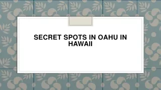 secret spots in oahu in hawaii