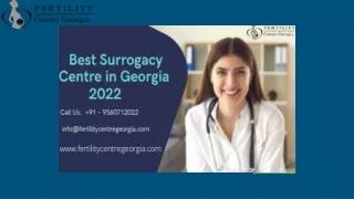 Which is the best Surrogacy Center in Georgia with a high success rate 2022?