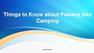 Things to Know about Pawana lake Camping