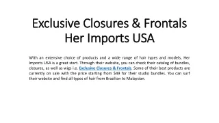 Exclusive Closures & Frontals - Her Imports USA