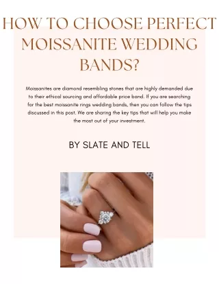 how to choose perfect moissanite wedding bands