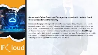 Get as much Online Free Cloud Storage as you need with the best Cloud Storage Providers in the Industry