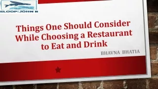 Things One Should Consider While Choosing a Restaurant to Eat and Drink