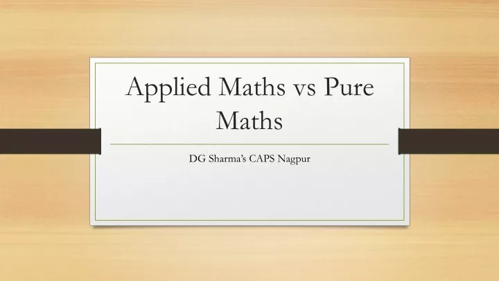 applied maths vs pure maths