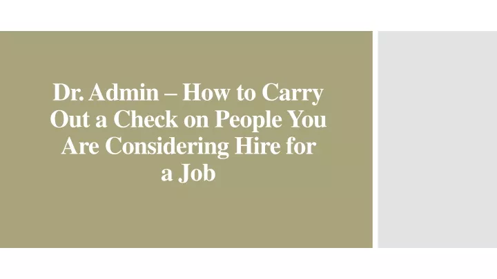 dr admin how to carry out a check on people you are considering hire for a job