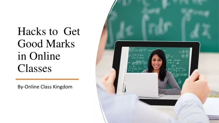 hacks to get good marks in online classes