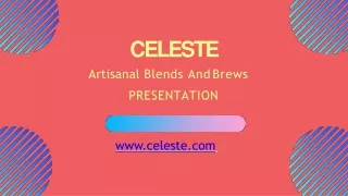celeste artisanal blends and brews presentation