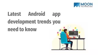 latest development trends you need to know
