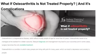What If Osteoarthritis Is Not Treated Properly? | And It's Complications