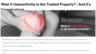 What If Osteoarthritis Is Not Treated Properly_ _ And It's Complications