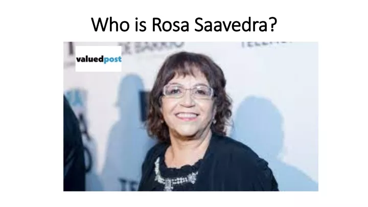 who is rosa saavedra