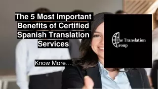 The 5 Most Important Benefits of Certified Spanish Translation Services