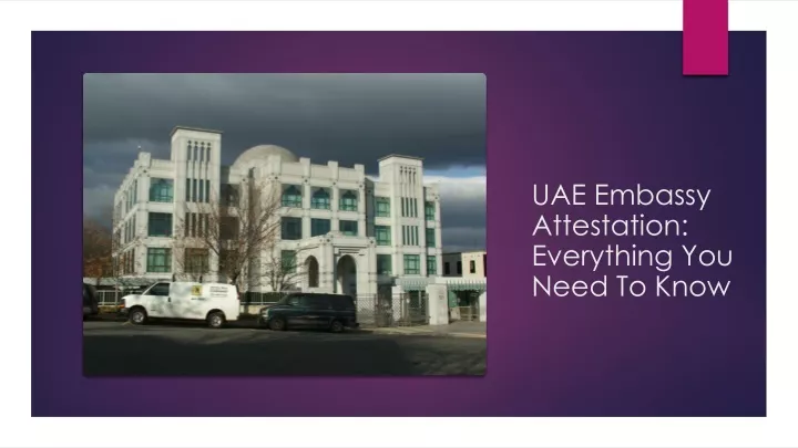 Ppt Uae Embassy Attestation Everything You Need To Know Powerpoint Presentation Id11486671 0822