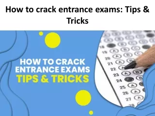 how to crack entrance exams tips tricks
